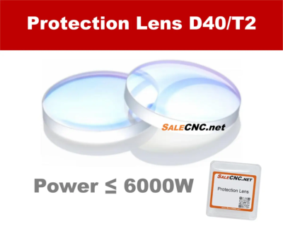 โพรเทคชั่น เลนส์ (Laser Protect Lens) power ≤ 6000w – D40/T2